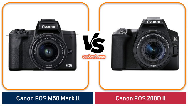 canon eos m50 mark ii vs canon eos 200d ii