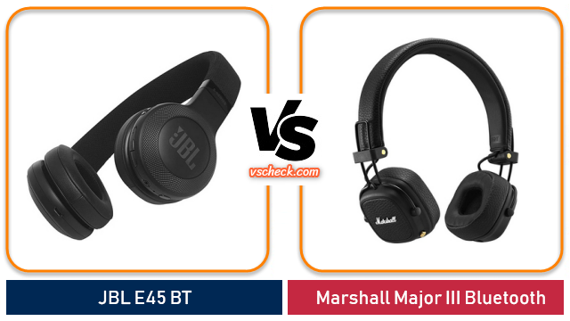 jbl e45 bt vs marshall major iii bluetooth