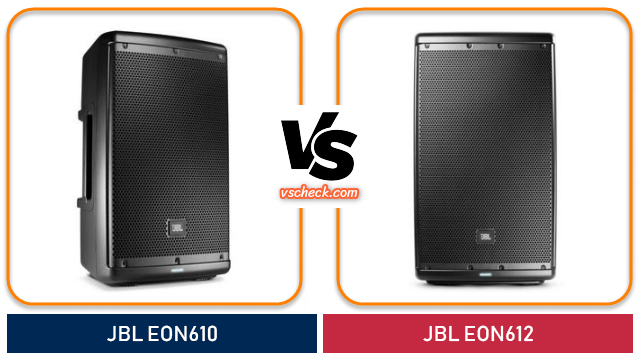 jbl eon610 vs jbl eon612