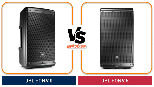 jbl eon610 vs jbl eon615