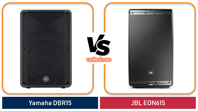 yamaha dbr15 vs jbl eon615